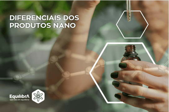 diferenciais-dos-produtos-nano-equilibra-cannabis